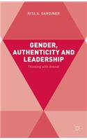 Gender, Authenticity and Leadership