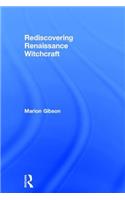 Rediscovering Renaissance Witchcraft