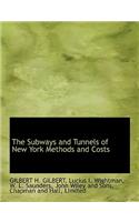 The Subways and Tunnels of New York Methods and Costs