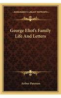 George Eliot's Family Life And Letters