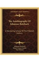 Autobiography of Johannes Butzbach