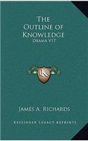 The Outline of Knowledge: Drama V17