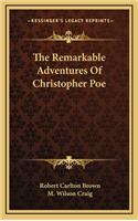 The Remarkable Adventures of Christopher Poe