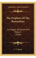 Prophets of the Restoration