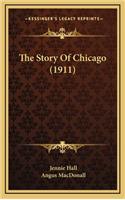 The Story Of Chicago (1911)