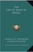 The Life of John W. Weeks