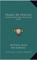 Pearls Re-Strung: Stories From The Apocrypha (1878)(English)