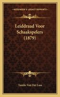 Leiddraad Voor Schaakspelers (1879)