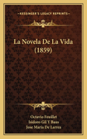 La Novela De La Vida (1859)