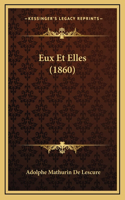 Eux Et Elles (1860)