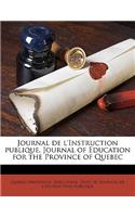 Journal de l'Instruction Publique. Journal of Education for the Province of Quebec Volume 12