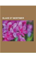 Blake Et Mortimer: Album de Blake Et Mortimer, Personnage de Blake Et Mortimer, Jean Van Hamme, Edgar P. Jacobs, Philip Mortimer, Liste D(French)
