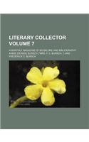 Literary Collector Volume 7; A Monthly Magazine of Booklore and Bibliography