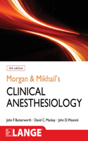 Morgan and Mikhail's Clinical Anesthesiology, 6th Edition