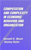 Computation and Complexity in Economic Behavior and Organization