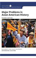 Major Problems in Asian American History