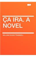 ï¿½a Ira. a Novel