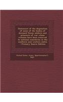 Statement of the Disposition of Some of the Bodies of Deceased Union Soldiers and Prisoners of War Whose Remains Have Been Removed to National Cemeteries in the Southern and Western States