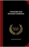 Criminality And Economic Conditions