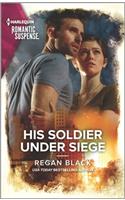 His Soldier Under Siege: (2 Riley Code)