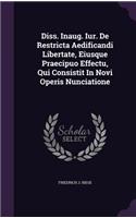 Diss. Inaug. Iur. de Restricta Aedificandi Libertate, Eiusque Praecipuo Effectu, Qui Consistit in Novi Operis Nunciatione