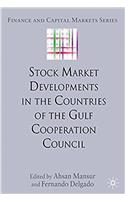 Stock Market Developments in the Countries of the Gulf Cooperation Council