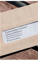 Understanding Consumer Financial Behavior