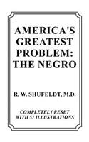 America's Greatest Problem