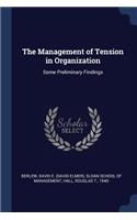 Management of Tension in Organization