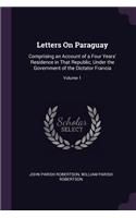 Letters On Paraguay