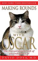 Making Rounds with Oscar