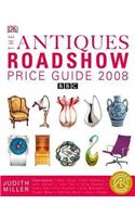 The "Antiques Roadshow" Price Guide: 2008