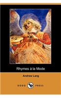 Rhymes a la Mode (Dodo Press)