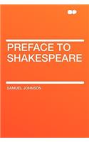 Preface to Shakespeare: (English)