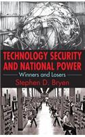 Technology Security and National Power