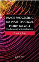 Image Processing and Mathematical Morphology
