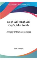 Noah An' Jonah An' Cap'n John Smith