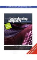 Understanding Computers: 2009 Update: Today and Tomorrow