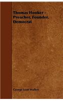 Thomas Hooker - Preacher, Founder, Democrat: (English)