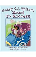 Madam C.J. Walker's Road to Success
