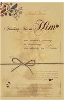 Finding Me in Him