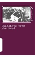 Snapshots from the Road