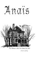 Anais - The Vampire That Lives Down the Lane