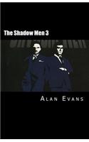 The Shadow Men 3: (English)