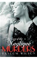 The Case of the Negligee Murders