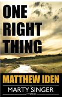 One Right Thing