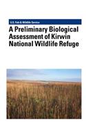 Preliminary Biological Assessment of Kirwin National Wildlife Refuge