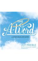 The A-Word Lib/E