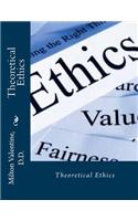 Theoretical Ethics