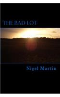 The Bad Lot: (English)